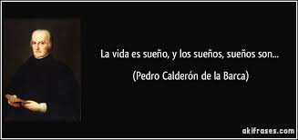 Resultado de imagen de la vida es sueño