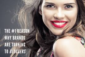 The Number One Reason Why Brands Need Bloggers By: Chelsea Burcz. marketing business - BrandstoBloggers