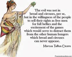 Illuminated Slave on Twitter: &quot;Bread and Circuses ~ Marcus Tullius ... via Relatably.com