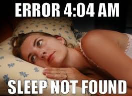 Lack of sleep (or inability to fall asleep) resemble the 404 Not Found Error, such as in the picture above, which makes its own twist to it by making the ... - error-404-sleep-not-found