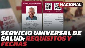 Servicio Universal de Salud: fechas, requisitos y dónde registrarte