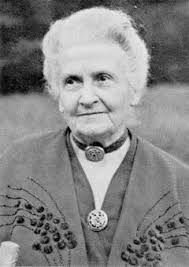 Maria Montessori Born: 31-Aug-1870. Birthplace: Chiaravalle, Italy Died: 6-May-1952. Location of death: Noordwijk aan Zee, Netherlands - maria-montessori