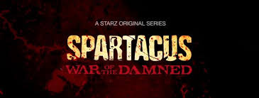 Spartacus War Of The Damned 10. B�l�m Final