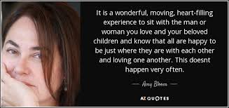 Amy Bloom quote: It is a wonderful, moving, heart-filling ... via Relatably.com