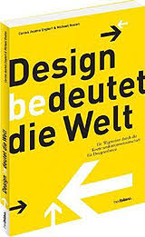 Carina Jasmin Englert; Michael Roslon: Design (be)deutet die Welt ...