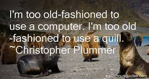 Christopher Plummer quotes: top famous quotes and sayings from ... via Relatably.com