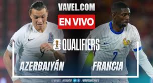 Azerbaiyán vs Francia EN VIVO, minuto a minuto en Eliminatorias al Mundial 2026