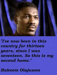 Hakeem Olajuwon&#39;s quotes, famous and not much - QuotationOf . COM via Relatably.com