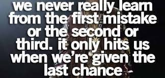 LAST CHANCE Quotes Like Success via Relatably.com