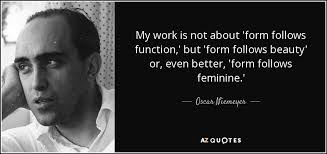 TOP 25 QUOTES BY OSCAR NIEMEYER | A-Z Quotes via Relatably.com