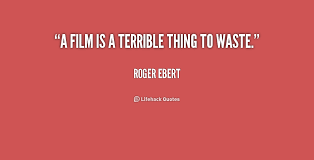 Roger Ebert Quotes. QuotesGram via Relatably.com