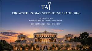 TAJ CROWNED INDIA’S STRONGEST BRAND 2026