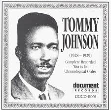 When it comes to the mythopoetic bluesman, Tommy Johnson was the archetype. A rambling, hard-drinking, hard-loving guitar picker with one of the most ... - tommy_johnson