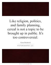 Like religion, politics, and family planning, cereal is not a... via Relatably.com