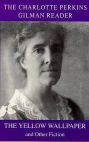 Today I would like to honor Charlotte Perkins Gilman. Gilman was a social reformer, poet, and novelist of the late 19th and early 20th Centuries. - charlotte-perkins