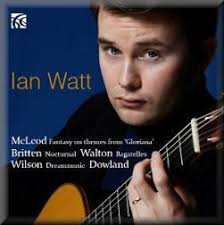 Ian Watt Guitar recital NI6226 [Byz]: Classical Music Reviews - April 2013 MusicWeb-International - Ian_Watt_NI6226