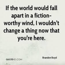 Brandon Boyd Quotes | QuoteHD via Relatably.com