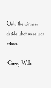 Garry Wills Quotes. QuotesGram via Relatably.com