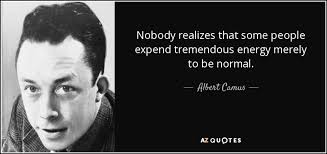 Albert Camus quote: Nobody realizes that some people expend ... via Relatably.com