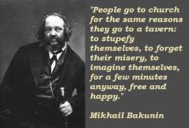 Mikhail Bakunin Quotes. QuotesGram via Relatably.com