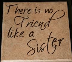 Image result for sister quotes