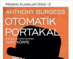 Otomatik Portakal (1962) Anthony Burgess kitabı