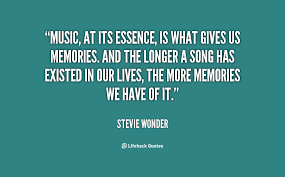 Music, at its essence, is what gives us memories. And the longer a ... via Relatably.com