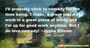 Jenna Elfman quotes: top famous quotes and sayings from Jenna Elfman via Relatably.com