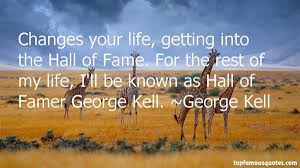 George Kell quotes: top famous quotes and sayings from George Kell via Relatably.com