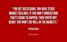 You get recessions, you have stock market declines. If you don&#39;t ... via Relatably.com