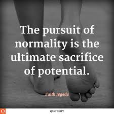 Normality Quotes. QuotesGram via Relatably.com