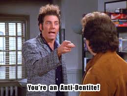 You&#39;re an Anti-Dentite! #Kramer #Seinfeld | Shareable Quotes ... via Relatably.com