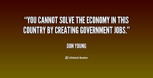 You cannot solve the economy in this country by creating ... via Relatably.com