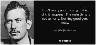 TOP 25 QUOTES BY JOHN STEINBECK (of 690) | A-Z Quotes via Relatably.com