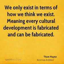 Thom Mayne Quotes | QuoteHD via Relatably.com