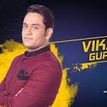 Bigg Boss Vikas Gupta gets