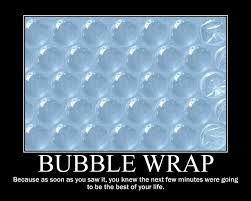 Bubble Wrap Funny Quotes. QuotesGram via Relatably.com