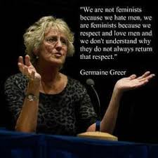 Germaine Greer Quotes. QuotesGram via Relatably.com