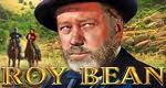 Roy Bean ...