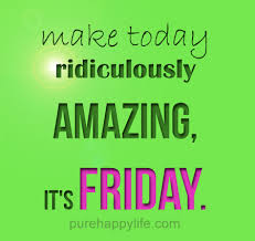 life-quote-about-friday.jpg via Relatably.com