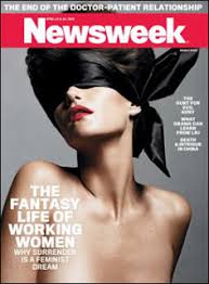 ... &quot;reports that say something hasn&#39;t happened [before] are always interesting to me.&quot; One relatively recent example, examined by Pam Rosenthal, is - newsweek_blindfold_cover