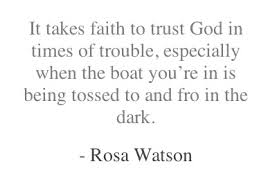 It takes faith to trust God in times of trouble, - Pin A Quote via Relatably.com