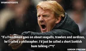 Funny Footy Quotes on Twitter: &quot;Coventry&#39;s Gordon Strachan ... via Relatably.com