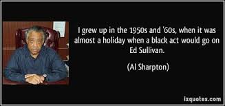 Famous quotes about &#39;Ed Sullivan&#39; - QuotationOf . COM via Relatably.com