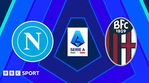 Napoli vs. Bologna: Serie A Match Preview