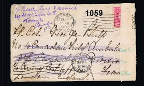 Colonel George Philp of the No.10 Canadian Field Ambulance Division in France, WRONG ADDRESS, LETTER DELAYED large label on back from FPO-T.61 dated ... - 1059