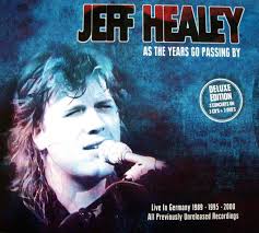 Jeff Healey As Zwei bemerkenswerte Neuerscheinungen flankieren Jeff Healeys ...