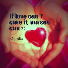 Love A Nurse Quotes. QuotesGram via Relatably.com