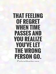 Give up and move on because regret is a waste of time via Relatably.com