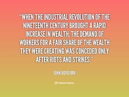 When the Industrial Revolution of the nineteenth century brought a ... via Relatably.com